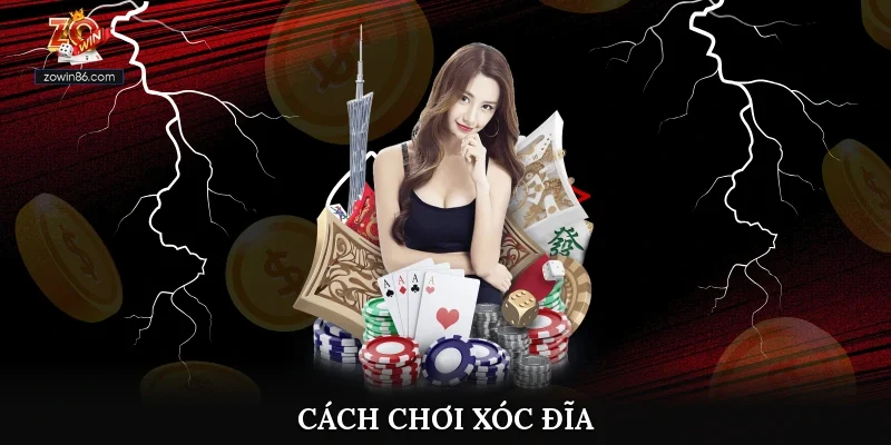 Cách chơi xóc đĩa