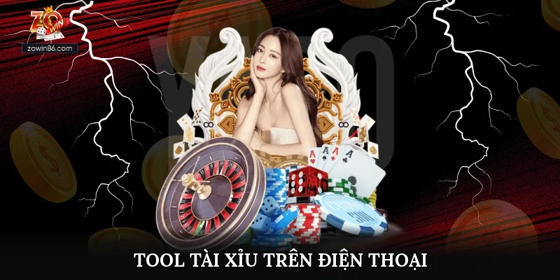 Tool Tài Xỉu Trên Điện Thoại Siêu Hiệu Quả Cho Bet Thủ 