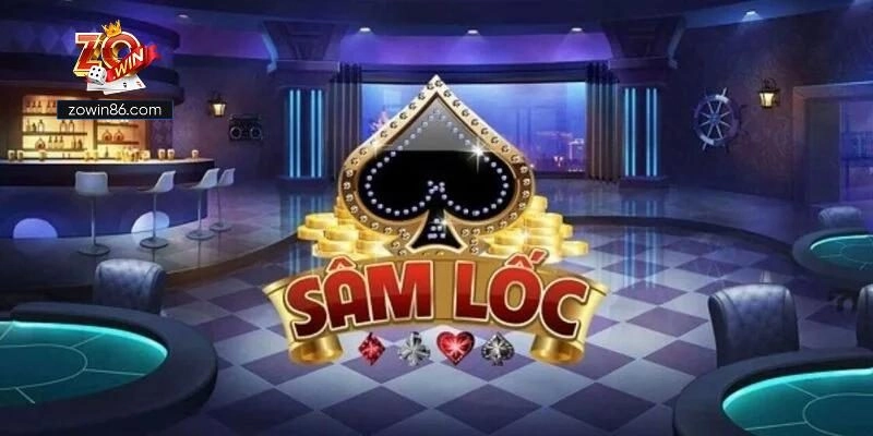 Khái quát chung nhất về trò chơi sâm lốc