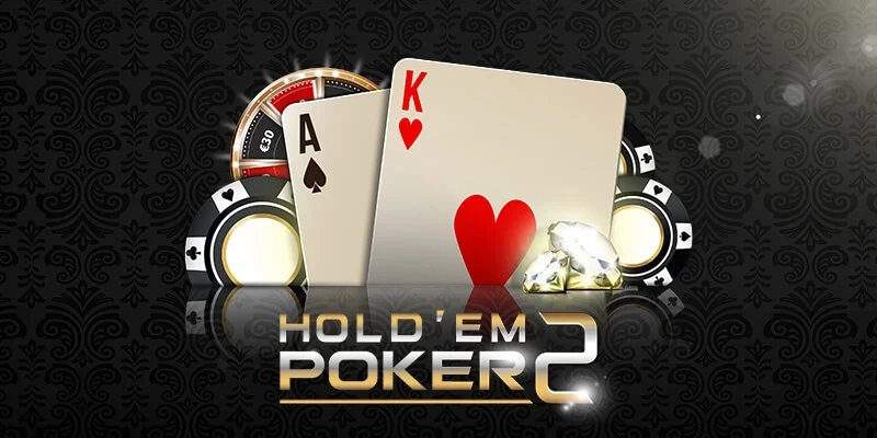 Hướng dẫn chơi holdem – Kinh nghiệm cho người mới